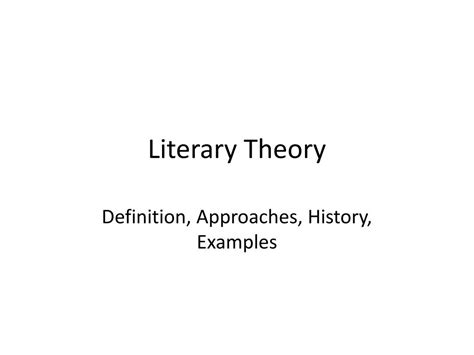 Ppt Literary Theory Powerpoint Presentation Free Download Id1147389