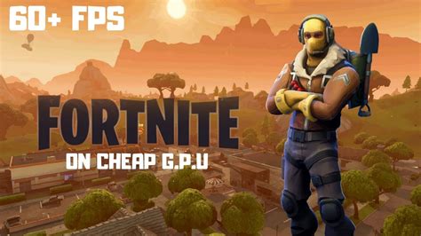 List of graphics cards that can play fortnite and meet the minimum gpu system requirement for fortnite: Best FORTNITE settings for NVIDIA GT 730|Get 60+ FPS on cheap graphics cards!! - YouTube