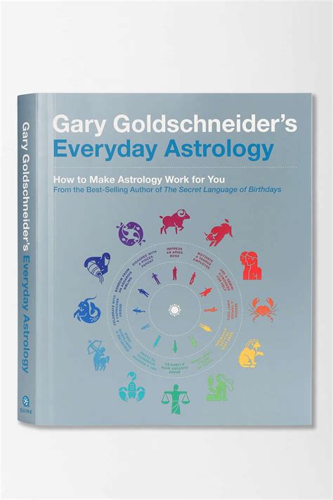 Gary Goldschneiders Everyday Astrology By Gary Goldschneider
