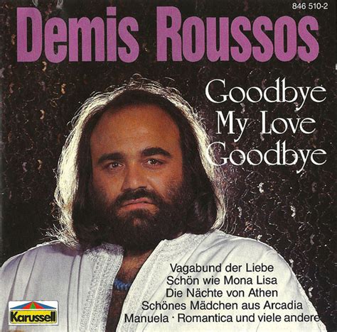 Album Goodbye My Love Goodbye De Demis Roussos Sur Cdandlp