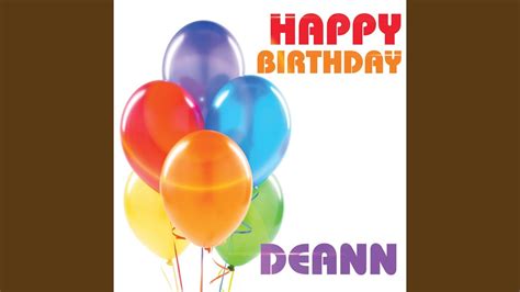 Happy Birthday Deann Youtube