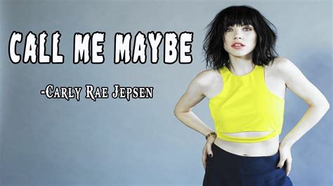 Carly Rae Jepsen Call Me Maybe Lyrics Bell Music YouTube