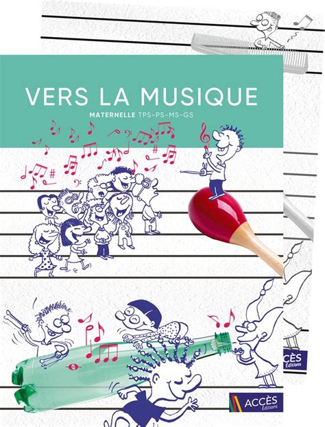 AccÈs Éditions Vers La Musique Un Outil Clé En Main Pour Permettre