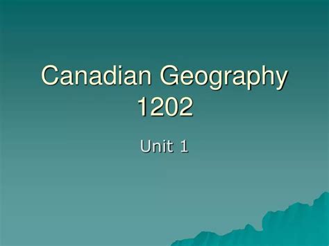 Ppt Canadian Geography 1202 Powerpoint Presentation Free Download