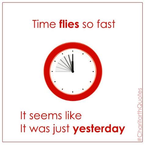 However, what we do with it varies from one person to another. time flies so fast it seems like it was just yesterday # ...