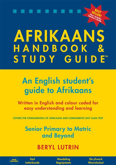 The Afrikaans Handbook And Study Guide Grades 5 To 12 Tertiary