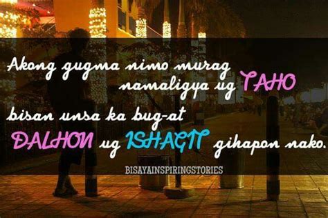 Akong Gugma Nimubow Tagalog Quotes Bisaya Quotes Quotable Quotes
