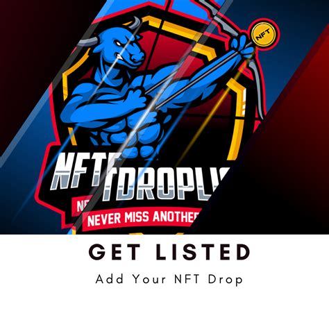 Get Your Nft Drop Listed Today Nft Droplist