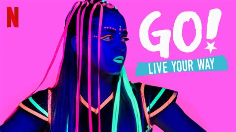 Is Go Live Your Way Aka Go Vive A Tu Manera On Netflix In