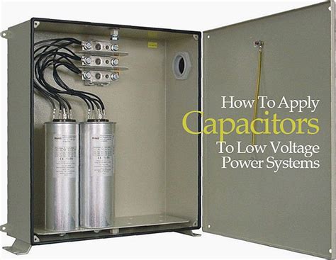 How To Apply Capacitors To Low Voltage Power Systems