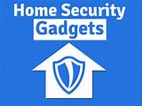 Home Security Gadgets 2018