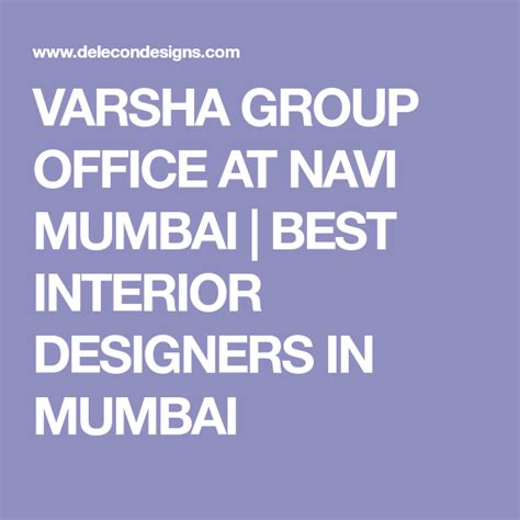 Varsha Group Office At Navi Mumbai Best Interior Designers In Mumbai
