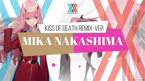 darling in the franxx opening 2 [kiss of death remix ver mika nakashima] youtube