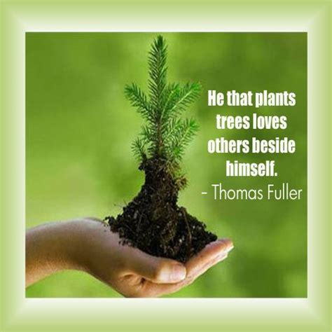 Earth Day Quotes Thequotesnet Motivational Quotes Trees To Plant