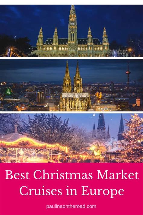 20 Best European Christmas Market Cruises In 2023 Paulina On The Road