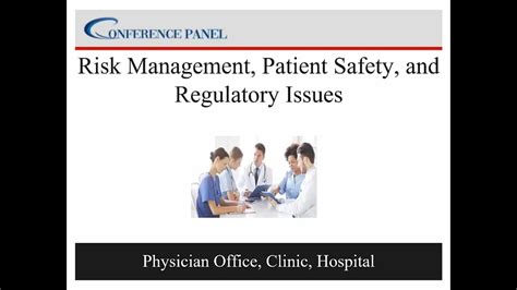 Risk Management And Patient Safety Regulatory Issues For Clinics