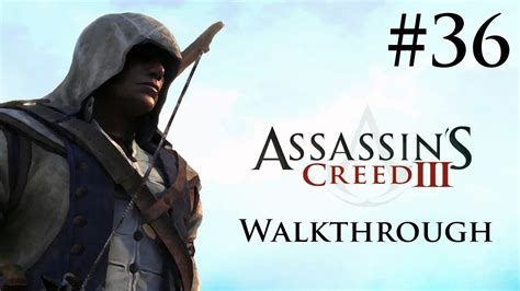 Assassin S Creed 3 Walkthrough Gameplay Part 36 Sequence 10 XBOX