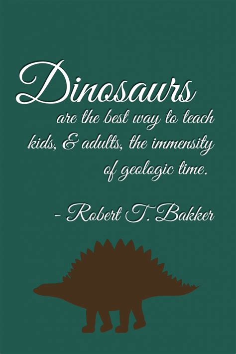 Therefore, they can quote something that they did not hear firsthand. Dinosaur Quotes for a Toddler Bedroom - Fort Birthday