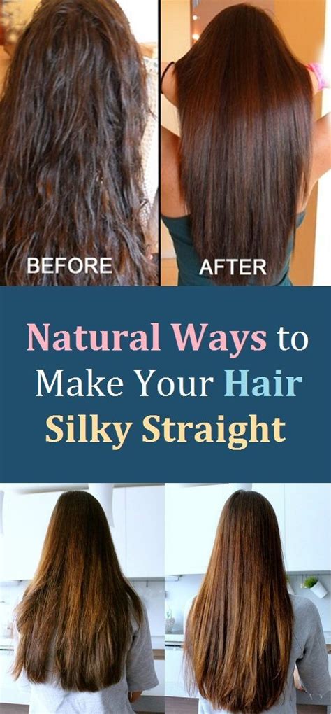 How To Make Your Hair Silky Smooth And Straight Naturally At Home Best Simple Hairstyles For