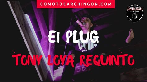 El Plug Tony Loya Requinto Letra Acordes Tutorial Como Tocar Chingon