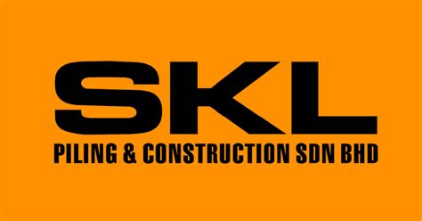 Ho keng construction sdn bhd. About Us | SKL Piling & Construction Sdn Bhd | Malaysia