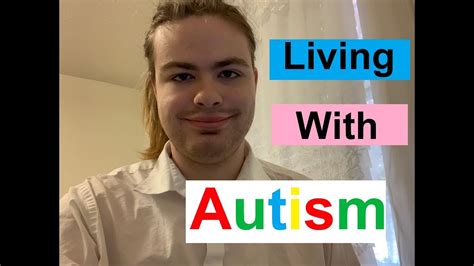 What Is It Like To Be Autistic Living With Autism Youtube