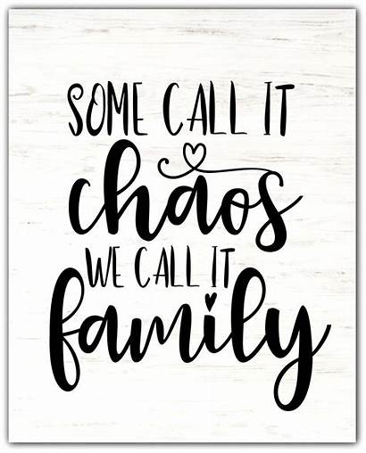 Chaos Call Quotes Printable Svg Sign Signs