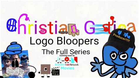 Christian Gatica Logo Bloopers The Full Series Poster Youtube