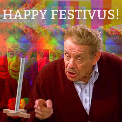 Happy Festivus I Made A Cool Frank Costanza Design For The Day R