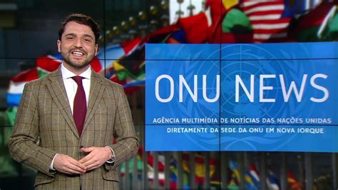 Destaque Onu News 8 De Fevereiro De 2019 Youtube