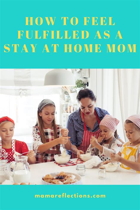how to feel fulfilled as a stay at home mom mama reflections