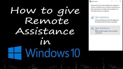 Quick Assist Remote Assistance In Windows 10 Pc Youtube