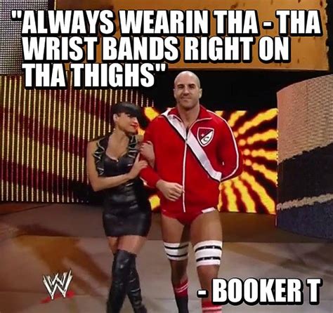 Can You Dig It Sucka 10 Hilarious Booker T Memes