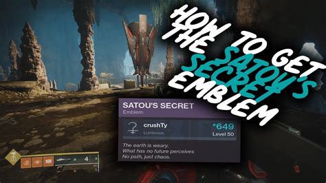 How To Get Satous Secret Emblem Destiny 2 Forsaken Youtube