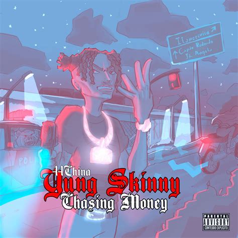 Yung Skinny Chasing Money Ep By 44china Spotify