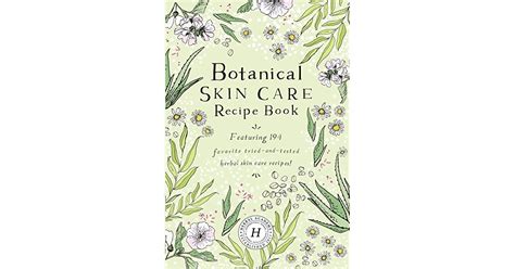 Botanical Skin Care Recipe Book By Herbal Academy