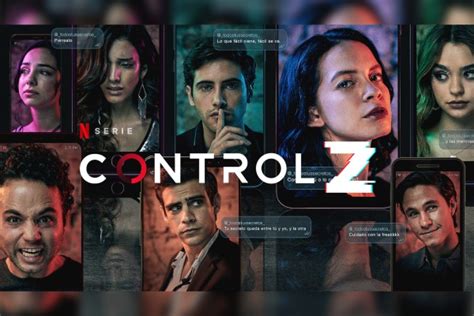 Control z is the way. Control Z: La nueva serie de Netflix con talento mexicano