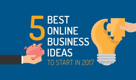 5 Best Online Business Ideas To Start In 2017 #Infographic ...