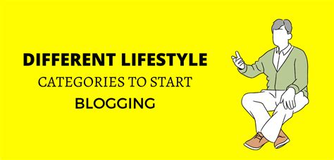 15 Lovely Lifestyle Blog Categories List To Start Blogging Foxblogging