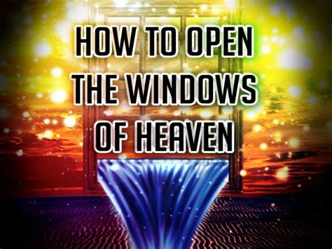 How To Open The Floodgates Of Heaven Prayer To Break The Curse Of Po