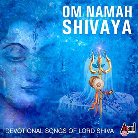 Om Namah Shivaya Kannada Devotional 2016 Di Various Artists Su Amazon