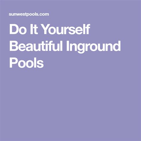 I've heard tell of people building pools on. Do It Yourself Beautiful Inground Pools | Inground pools, Swimming pool kits, Pool kits