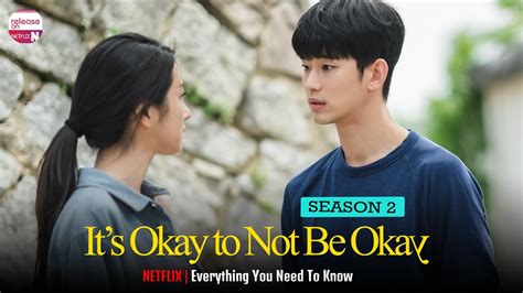 Its Okay To Not Be Okay Season 2 Everything You Need To Know Release