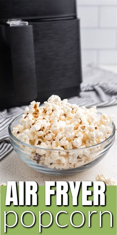 Air Fryer Popcorn Easy Recipe Recipe In 2021 Easy Meals Recipes