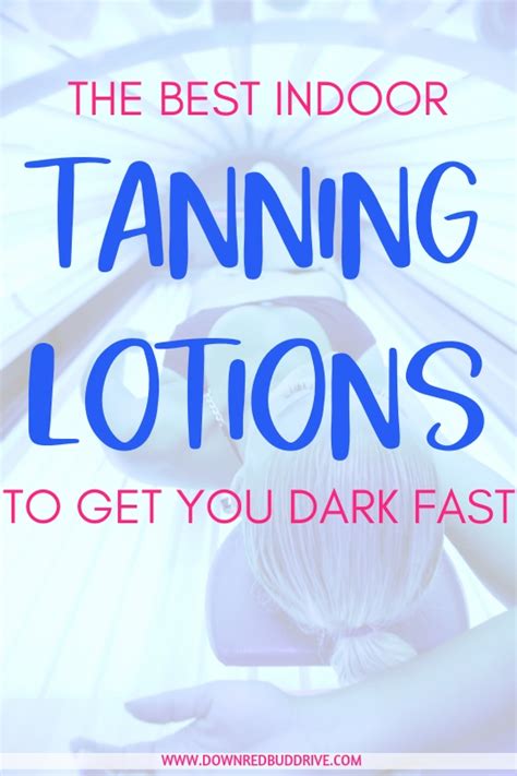 Best Tanning Lotions Get Dark With Indoor Tanning Fast