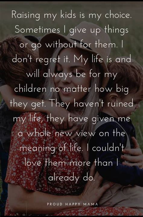 Love My Kids Quotes Mothers Love Quotes My Children Quotes Mom Life