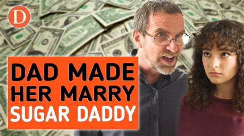 Dad Made Her Marry Sugar Daddy For Money Then Happened This