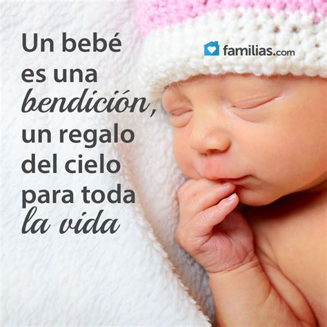 Un Bebé Es Una Bendición Frases Para Recien Nacidos Felicitaciones