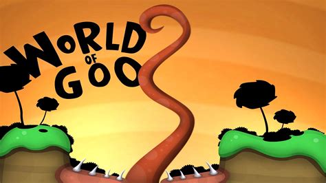 World Of Goo Wallpapers 17 Best Photos Games Wallpapers
