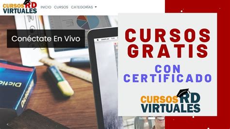 Cursos Virtuales Gratis Con Certificado Como Inscribirte En